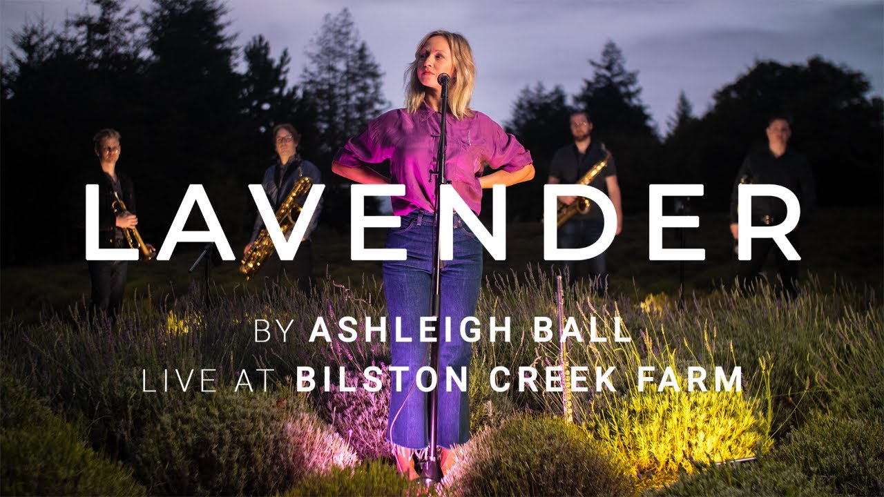 Ashleigh Ball - Lavender (Live at Bilston Creek Farm)