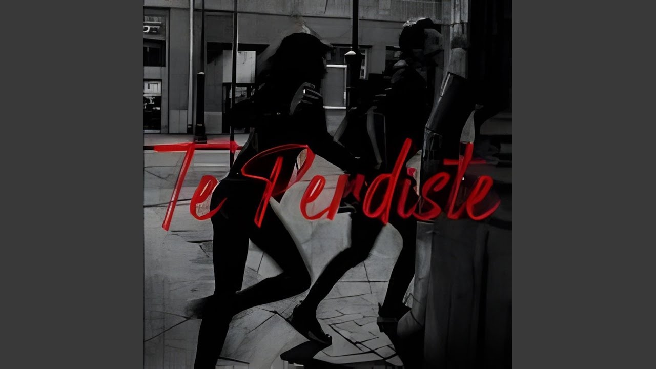 Te Perdiste
