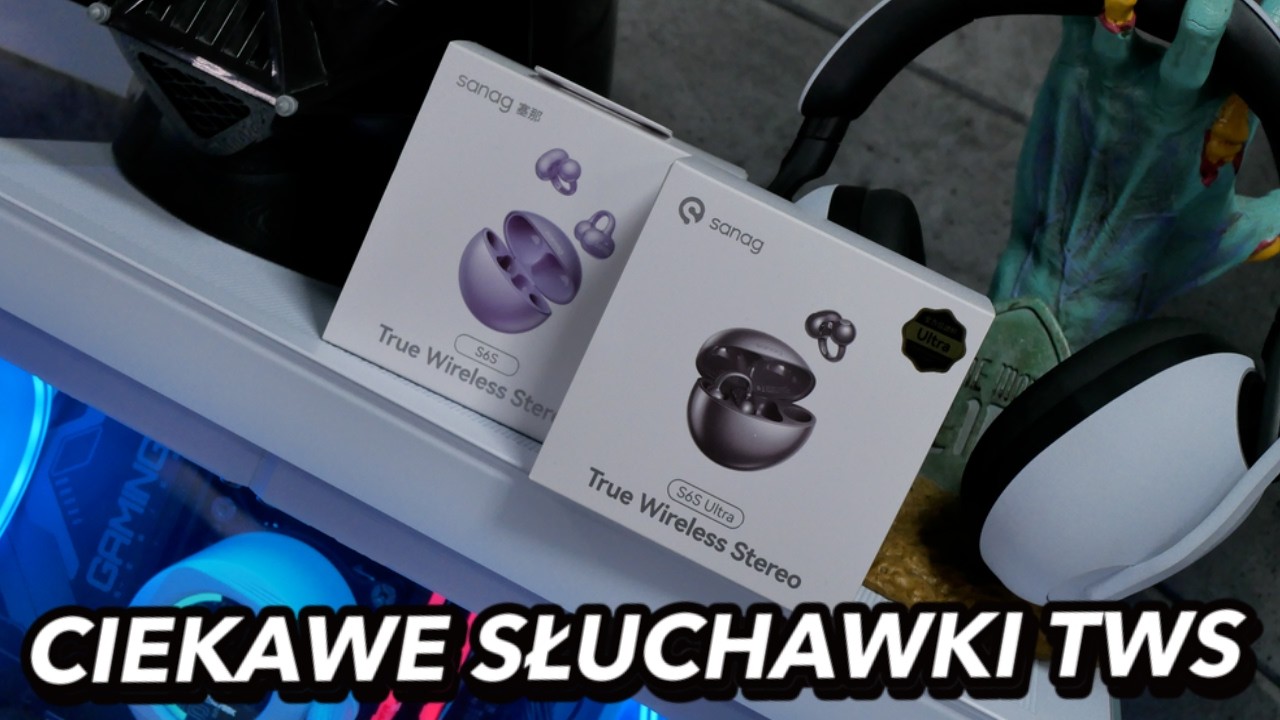 Słuchawki TWS montowane na uszach - dwie wersje do wyboru - Sanag S6S i S6s ULTRA