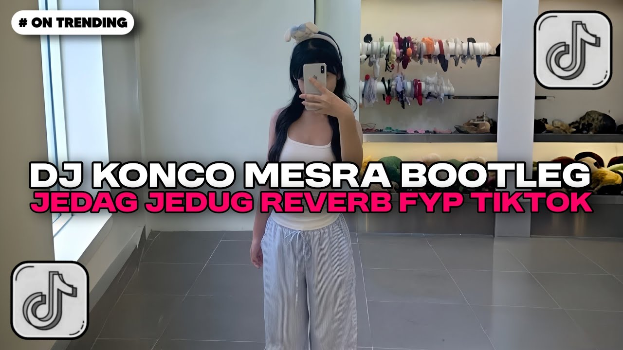 DJ KONCO MESRA BOOTLEG JEDAG JEDUG MENGKANE SOUND XPUTZ RMX FYP TIKTOK TERBARU 2025!!