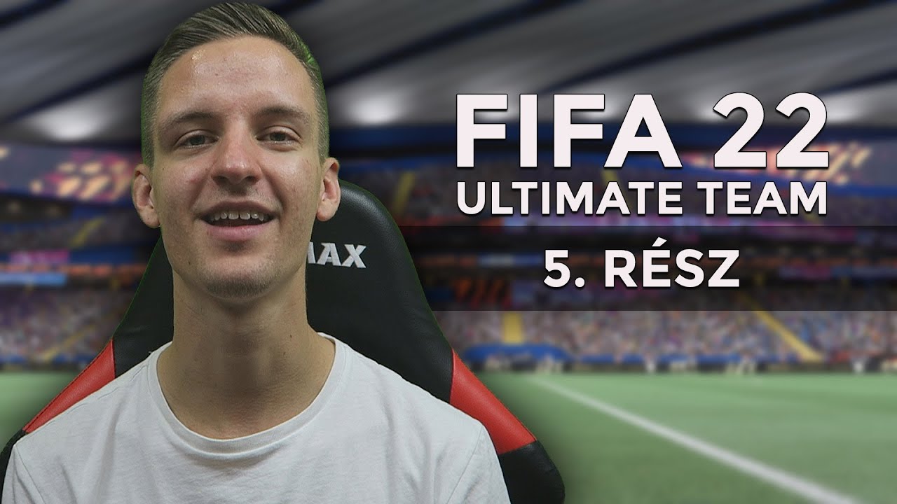 FIFA 22 - ULTIMATE TEAM | 5. rész - MEGÁLLÍTHATATLAN VAGYOK! 😎