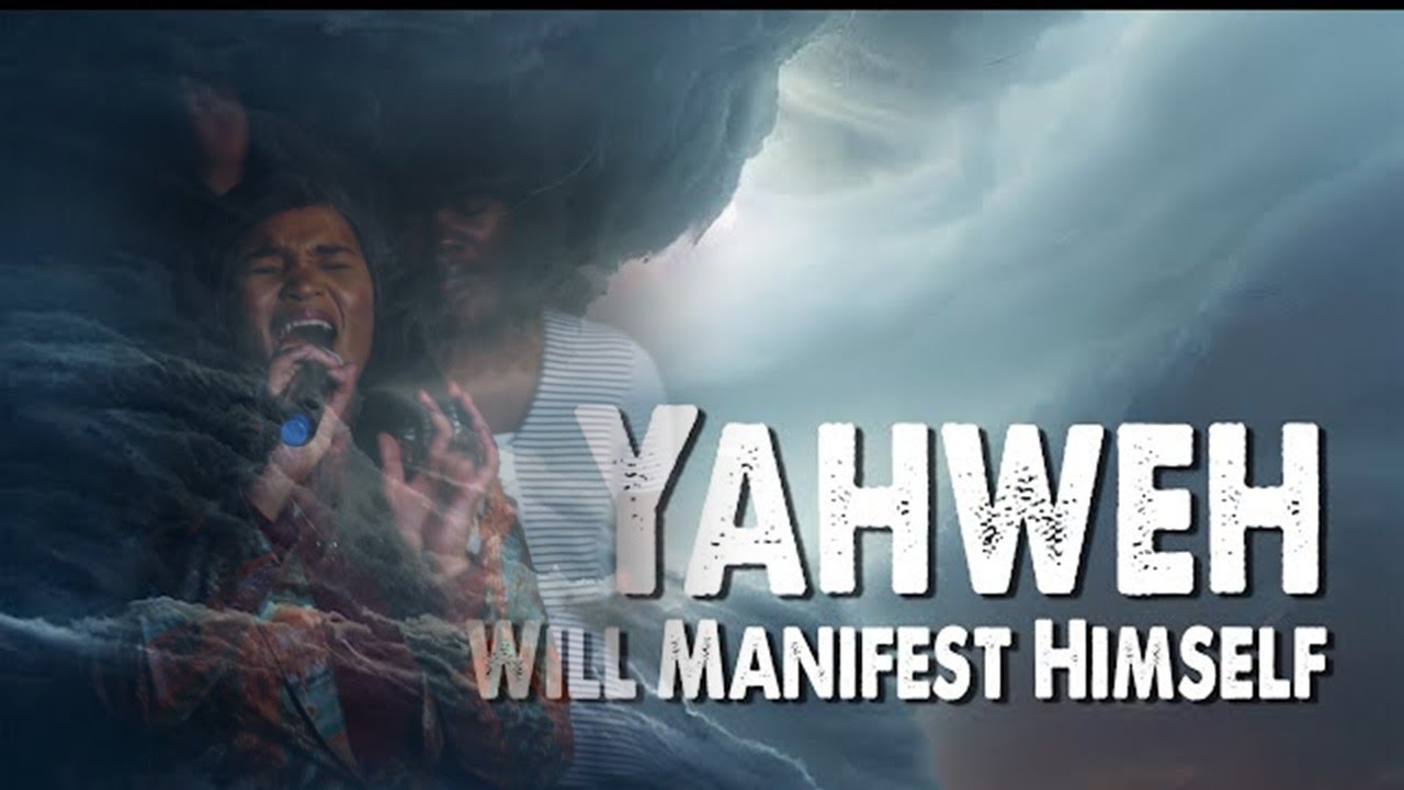 Yahweh Will Manifest Himself | Noxy D