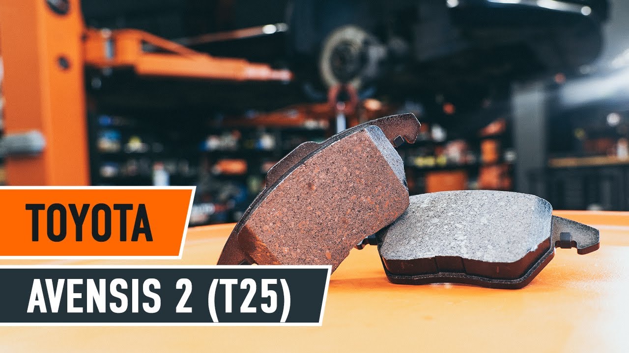 Как да сменим Предни спирачни накладки на TOYOTA AVENSIS 2 T25