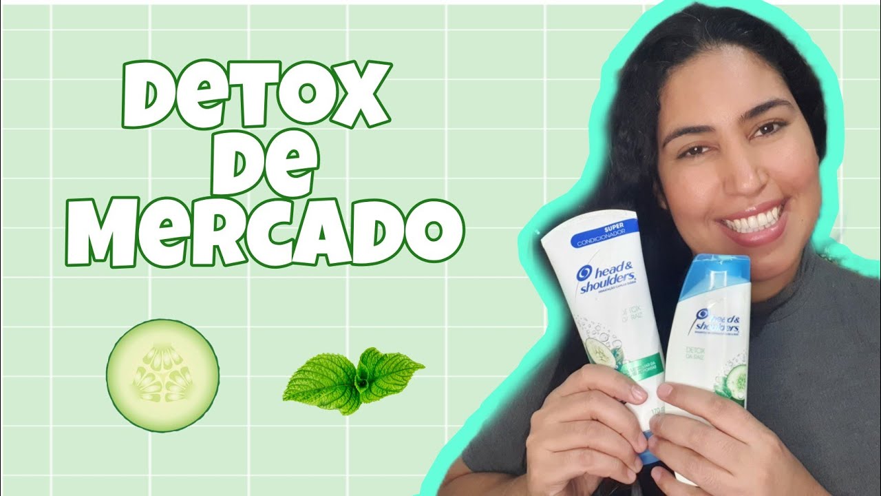 Detox da Raiz Head & Shoulders | Melhores produtos de mercado