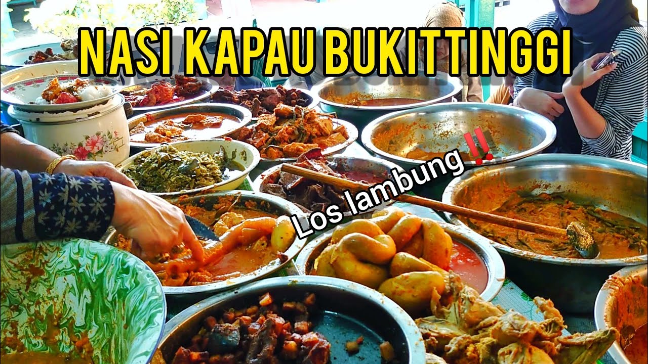 WISATA KULINER KOTA BUKITTINGGI SUMATERA BARAT‼️ SURGANYA KULINER NASI KAPAU DI SAMPING JAM GADANG
