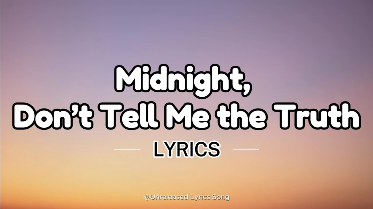 Midnight Don’t Tell Me the Truth – Late Night Overthinking Song | Deep Emotional English Lyric Video