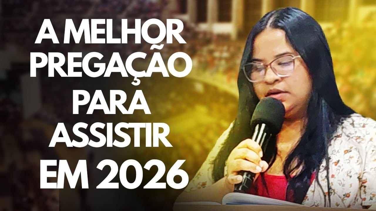 A MELHOR PREGAÇÃO PARA ASSISTIR EM 2025 - PREGAÇÃO DE ARREPIAR 2026