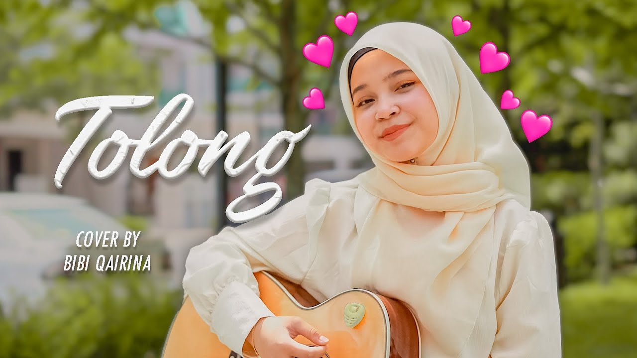 BIBI QAIRINA | TOLONG - BUDI DOREMI 