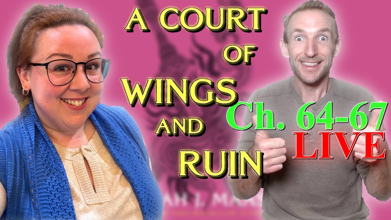 ACOWAR Chapter 64-67 Reaction and Review - LIVE!