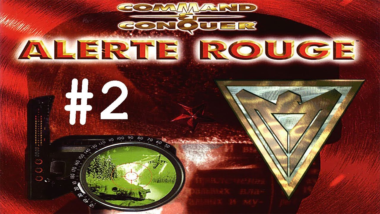 COMMAND & CONQUER ALERTE ROUGE - Mission 2 Alliée - Playthrough FR HD