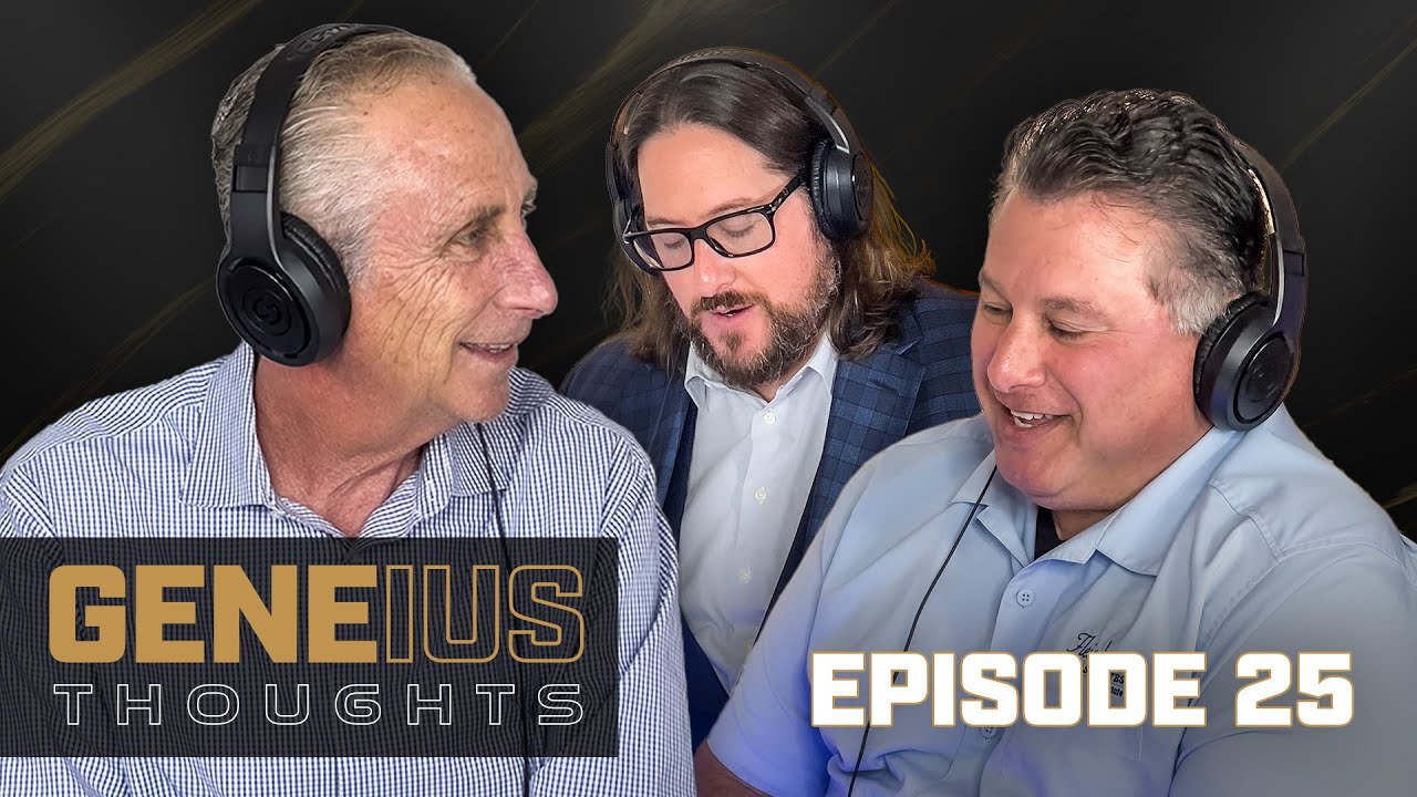 Geneius Thoughts | Episode 025 | Larry Fleischman & Scott 