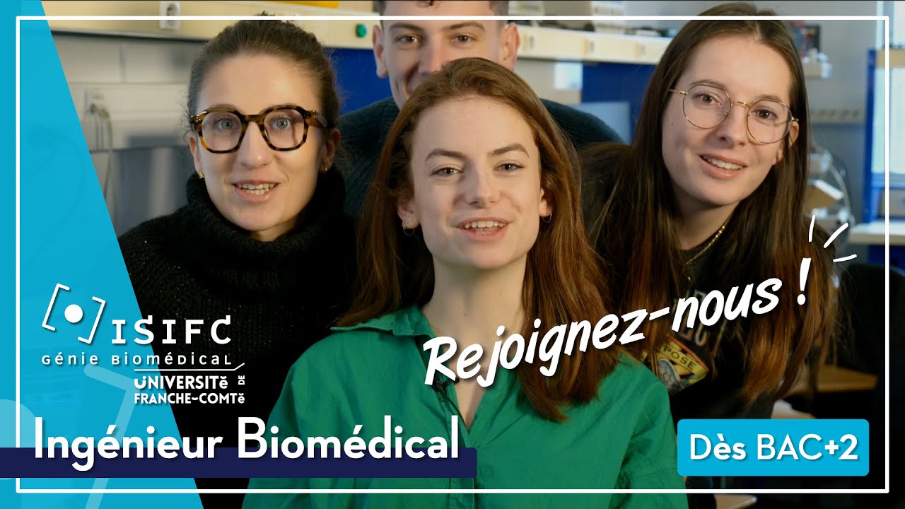 Ingénieur Biomédical ISIFC : Rejoignez-nous!