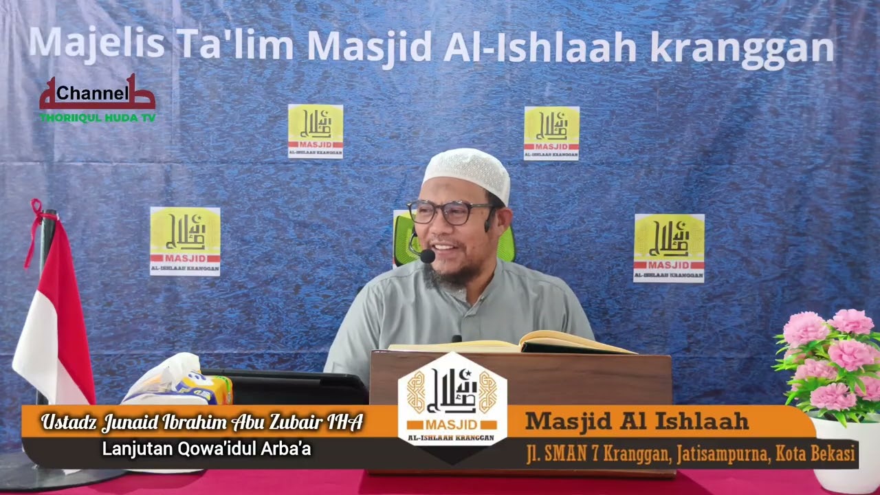 QOWA'IDUL ARBA'A, #KE-4, Lanjutan 3 Muqoddimah, #ustadzjunaid Ibrahim Abu Zubairn IHA Hafidzahullah