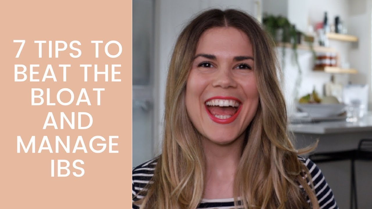 7 Tips to Beat the Bloat and Manage IBS | Madeleine Shaw