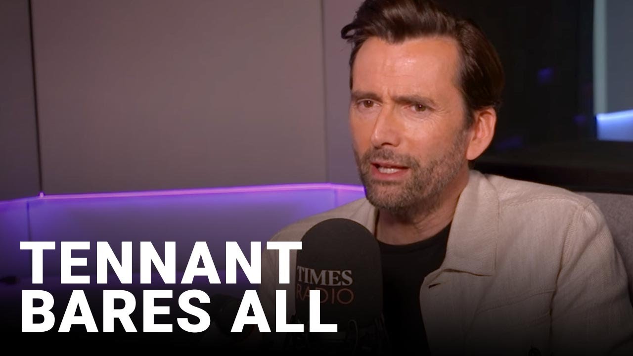 'You have to be in states of undress, it's odd' | David Tennant interview