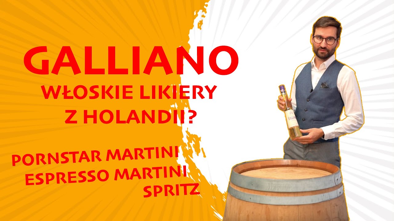 GALLIANO - WŁOSKIE LIKIERY Z HOLANDII? | ESPRESSO MARTINI, PORNSTAR MARTINI, GALLIANO SPRITZ