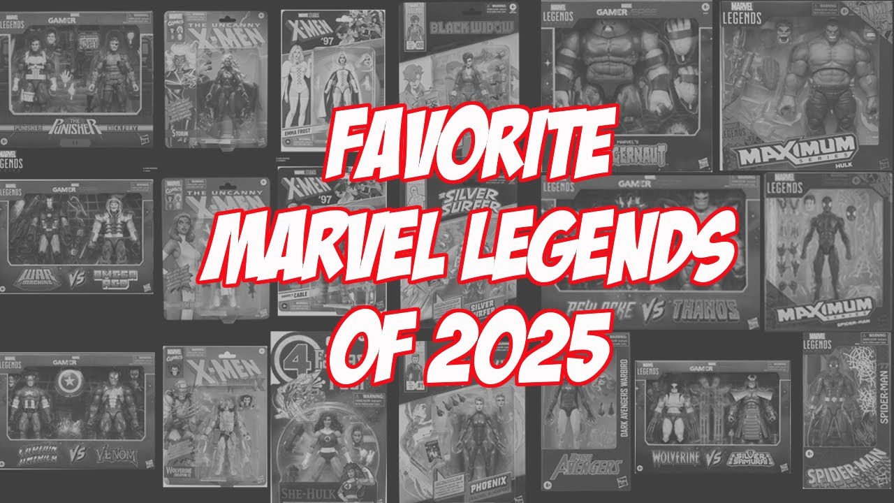 Favorite Hasbro Marvel Legends of 2025 (short version)