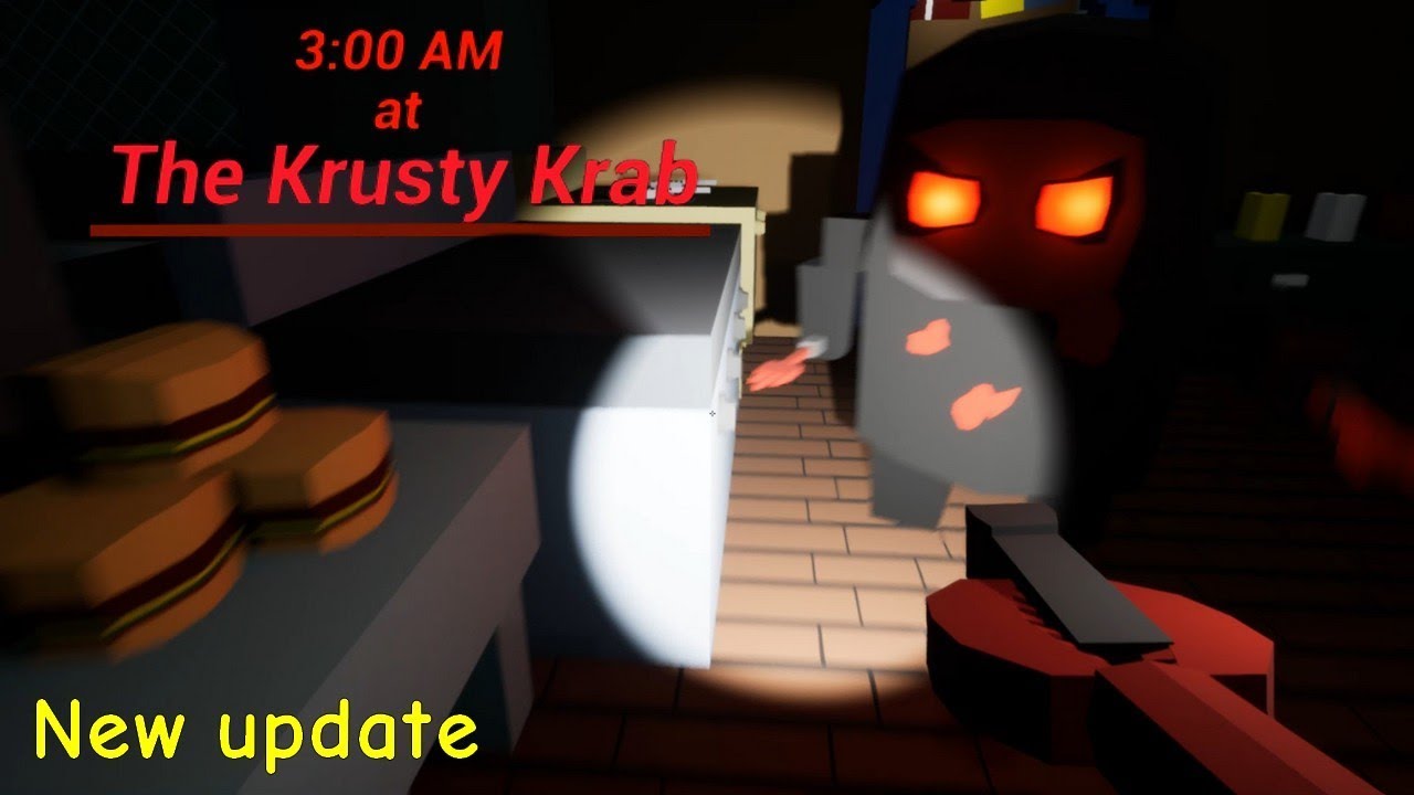 New update: 3:00 AM at The Krusty Krab