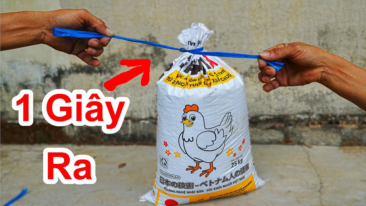 Cách Cột Bao & Mở Dây Bao Tải Trong 1 Giây / Mẹo Mở Trói Dây Cực Nhanh . how to open the ropes