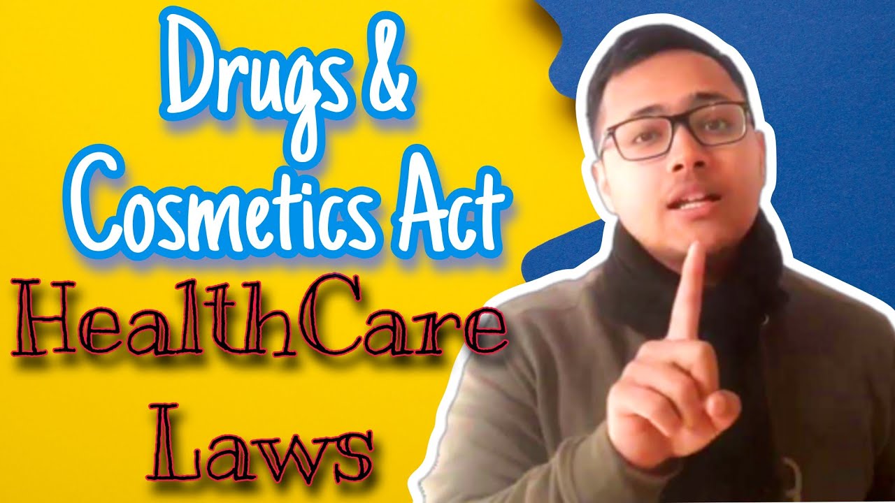 Drugs and Cosmetics Act, 1940 | Overview | Medicines