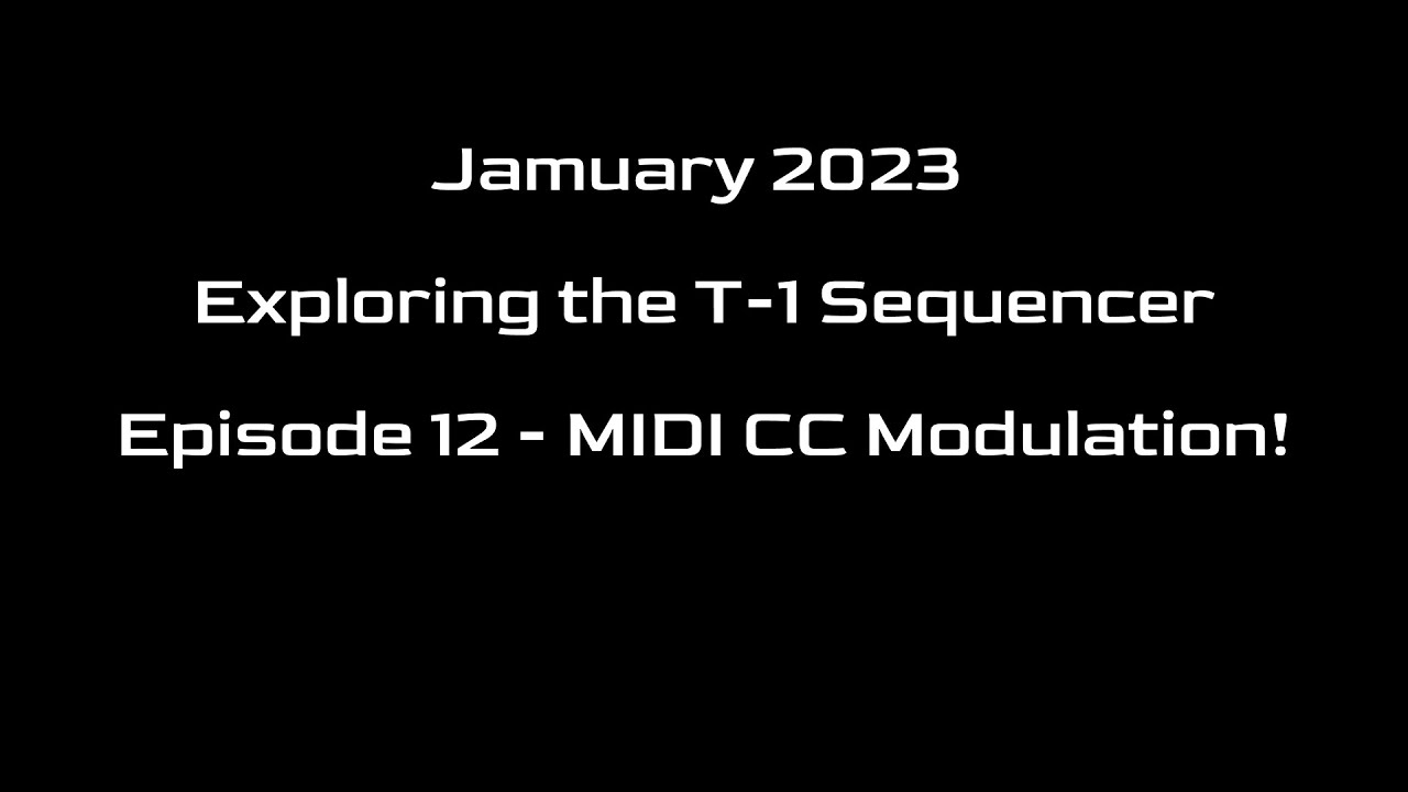 Episode 12 - MIDI CC Modulation on the Torso T-1