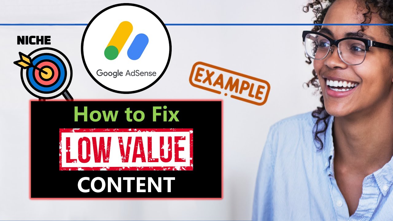 Google AdSense Tutorial : How to fix Low Value Content ? | 8 Tips to get Google AdSense Approval