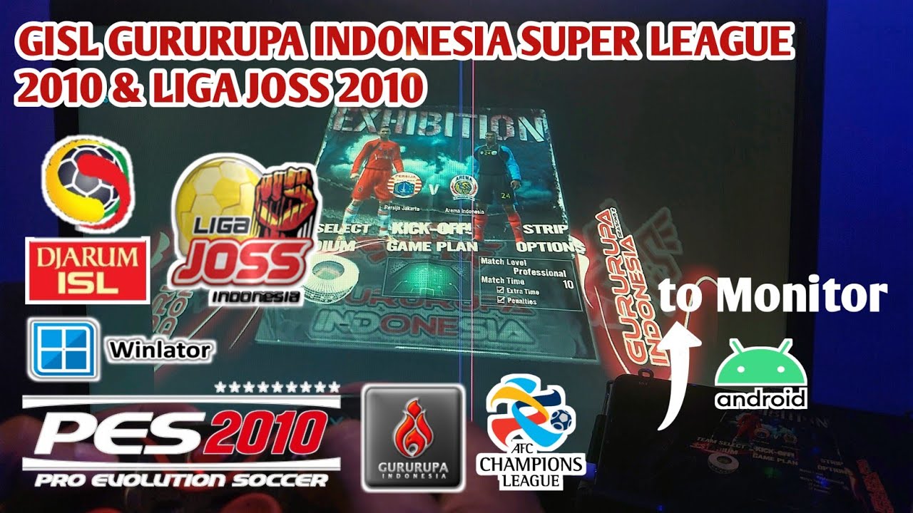 NOSTALGIA ISL 2010 & Liga Asia !! PES 2010 GISL GURURUPA INDONESIA SUPER LEAGUE 2010 v2.3 |WINLATOR