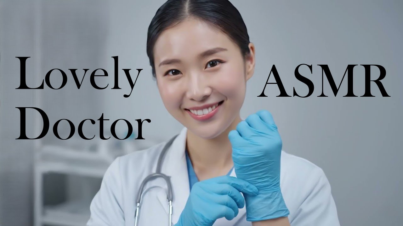 ASMR Gentle Care with a Lovely AI Doctor 😍 | 30 Minutes