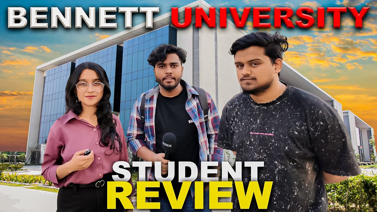 Bennett University Student Review | Campus Tour | Bennett Vlog | Btech Student Interview | Admission