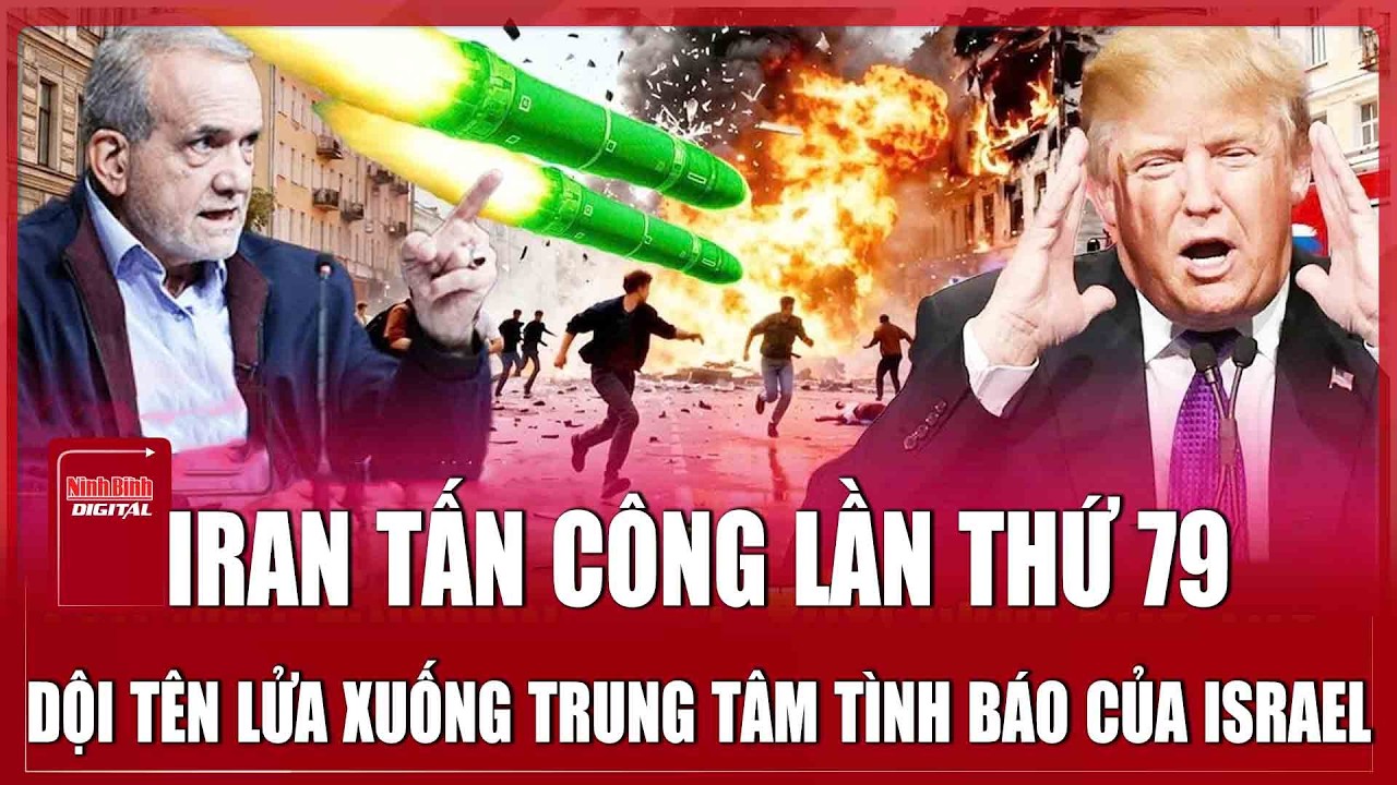 🔴ĐIỂM N&Oacute;NG QUỐC TẾ 26/3: Iran tấn c&ocirc;ng lần thứ 79, dội t&ecirc;n lửa xuống trung t&acirc;m t&igrave;nh b&aacute;o của Israel