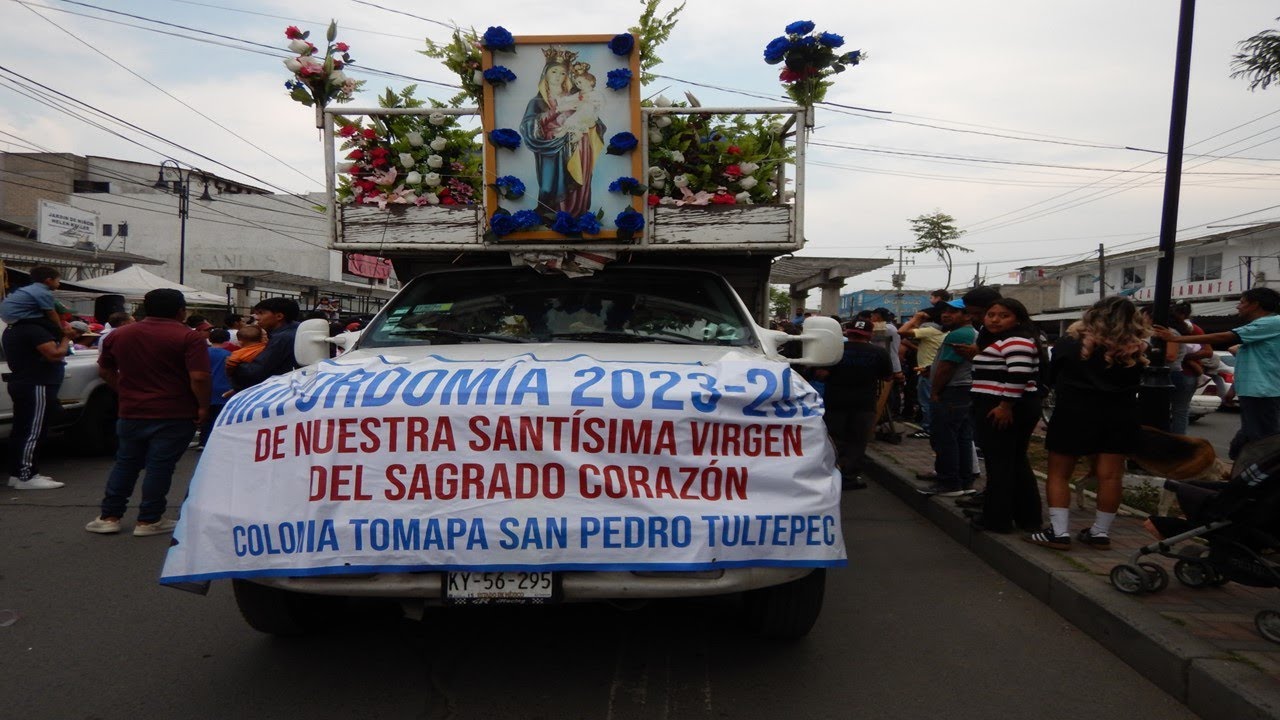 PASEO en San Pedro Tultepec, 2024. Santísima Virgen del Sagrado Corazón