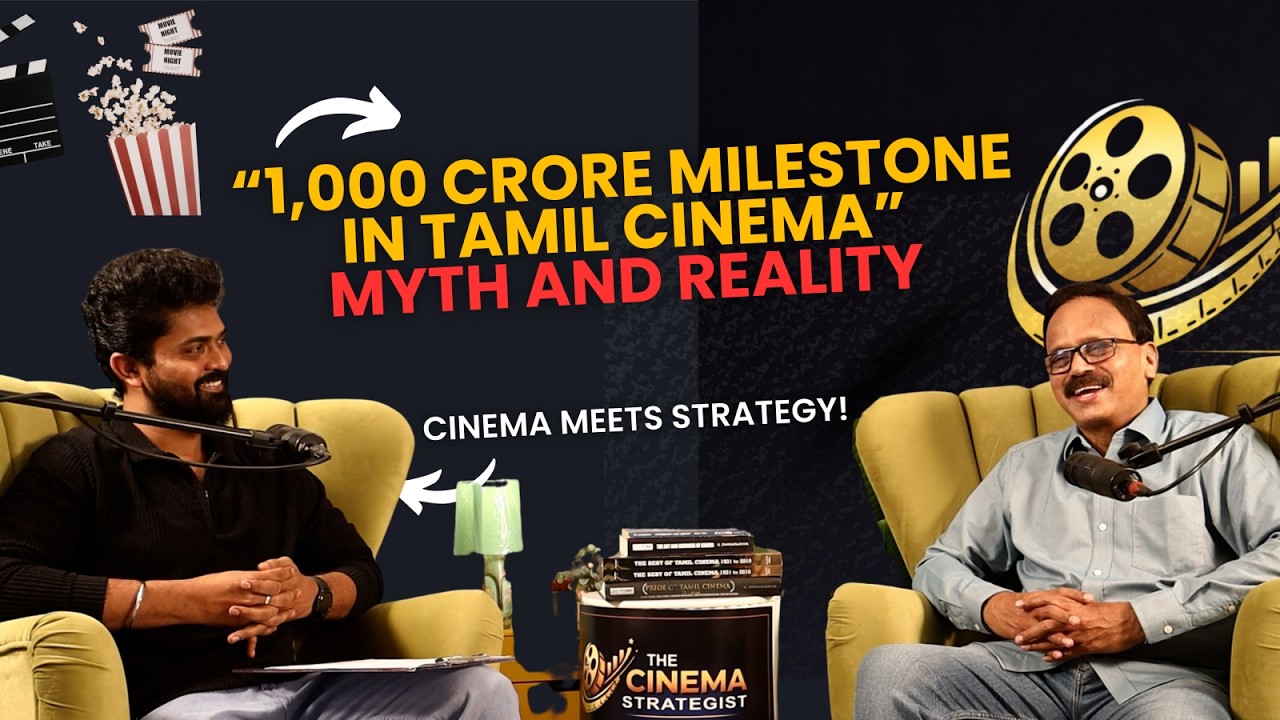 1,000 Crore Milestone in Tamil Cinema: Myth and Reality | Dr. G. Dhananjheyan