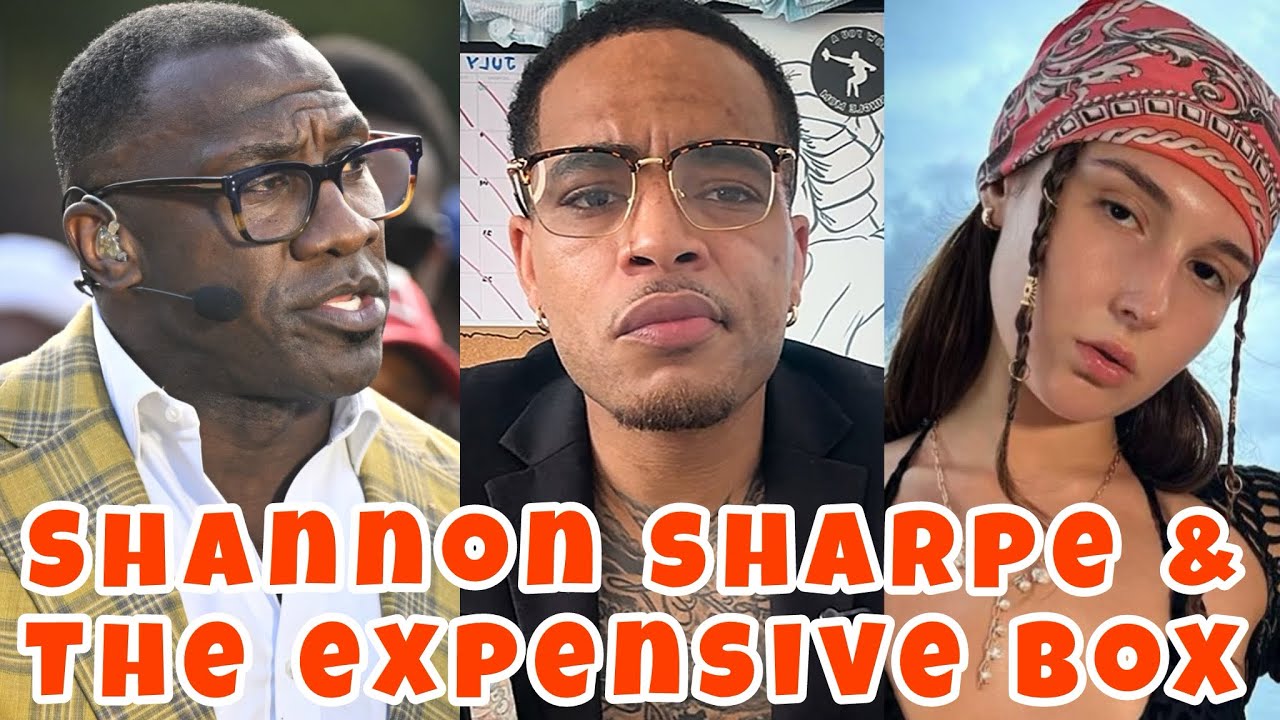 Shannon Sharpe & The Expensive Box