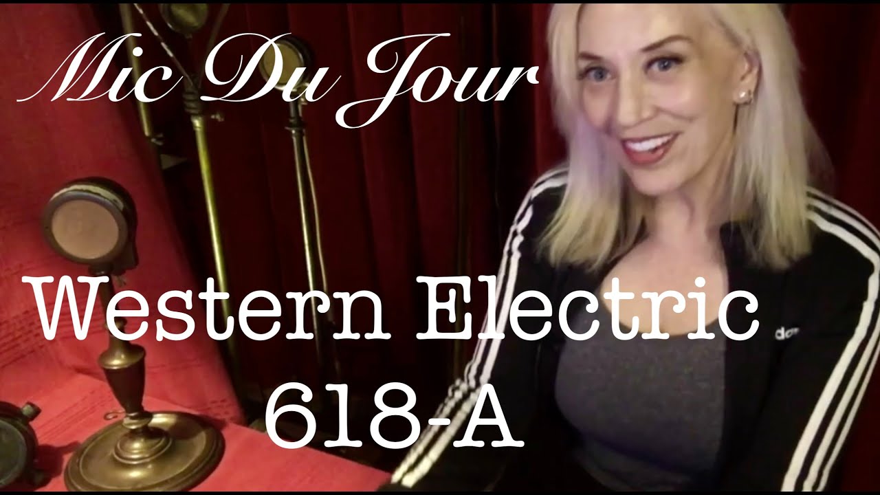 Mic Du Jour с Сильвией Масси — Western Electric 618-A Dynamic — Эпизод 2