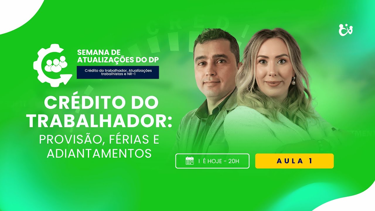 Crédito do Trabalhador: Provisão, Férias e Adiantamentos