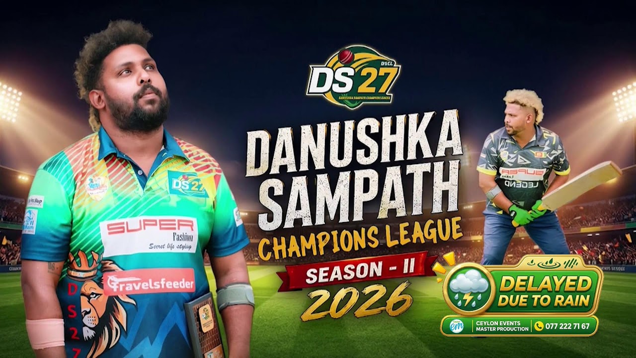 DANUSHKA SAMPATH CHAMPIONS LEAGUE SEASON-02
