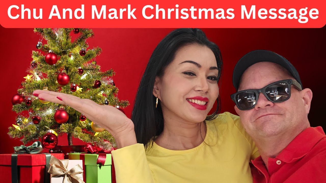 Chu And Mark CHRISTMAS Announcement to YOU!