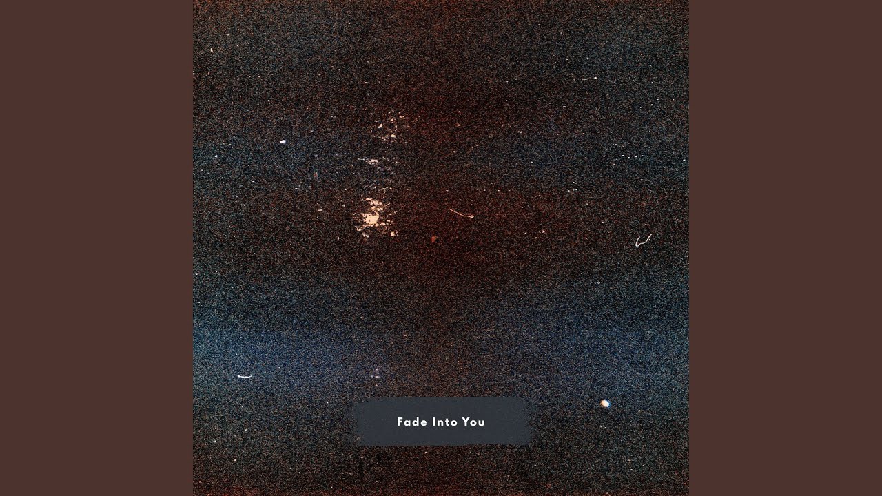 Fade into You