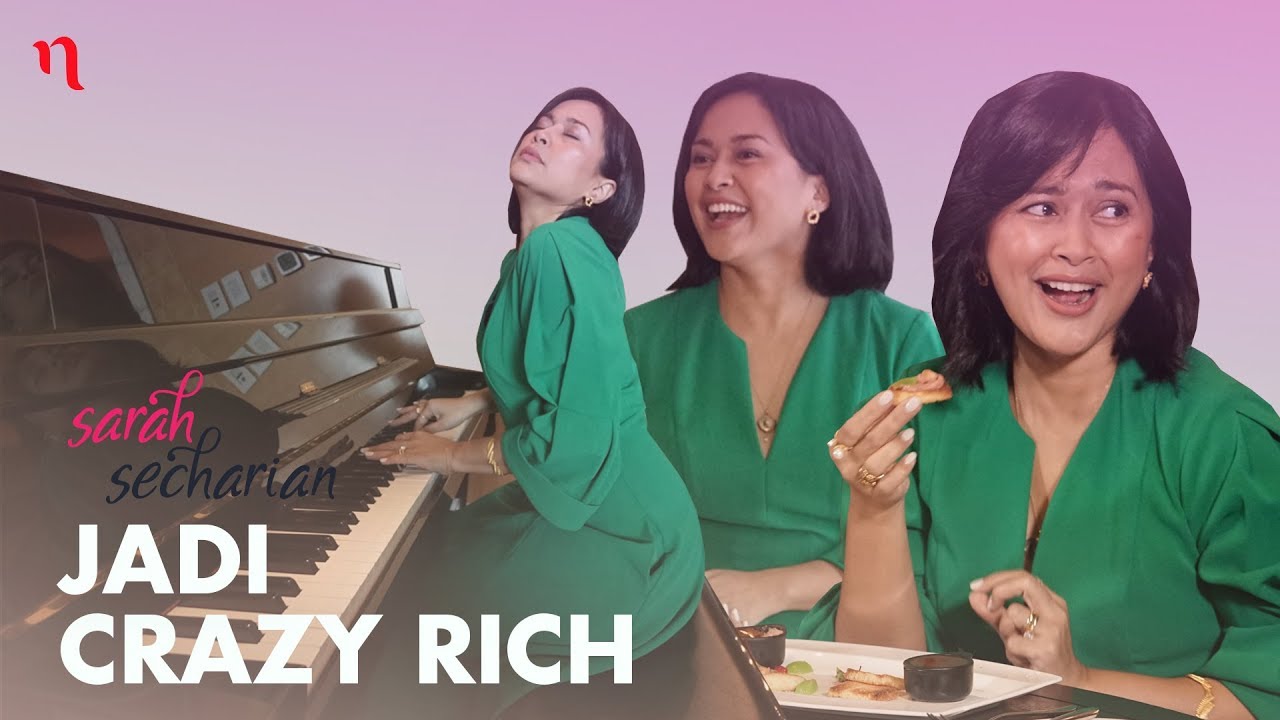 Jadi Crazy Rich (FULL VERSION) | Sarah Secharian