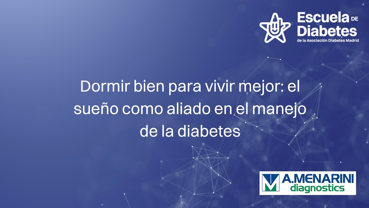 Sesión educativa “Dormir bien para vivir mejor: el sueño como aliado en el manejo de la diabetes”