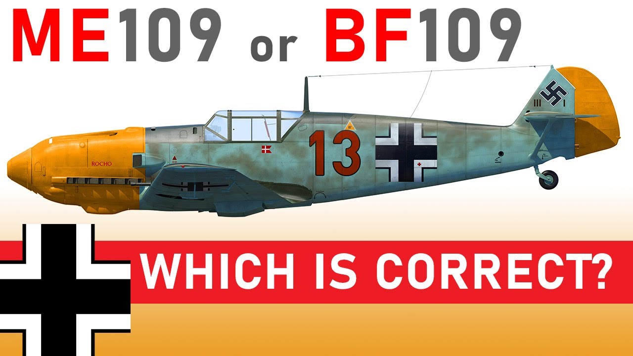 Me109 or Bf109 - Which one is correct?