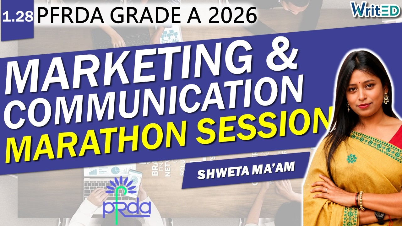 MARKETING AND COMMUNICATION ; MARATHON SESSION | PFRDA GRADE A 2026