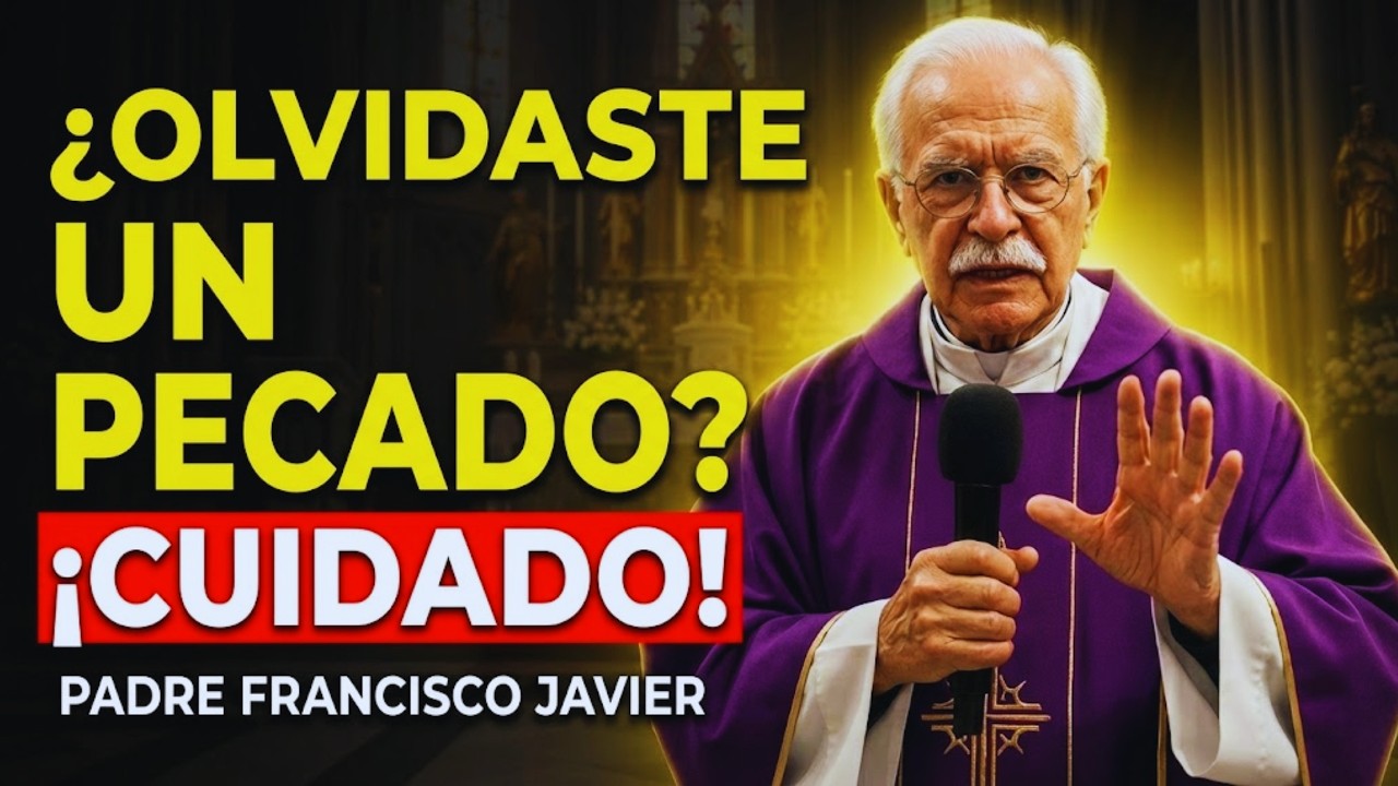 QUÉ PASA CON TU ALMA SI OLVIDAS CONFESAR UN PECADO GRAVE (EXPLICACIÓN TEOLÓGICA) | PADRE FRANCISCO
