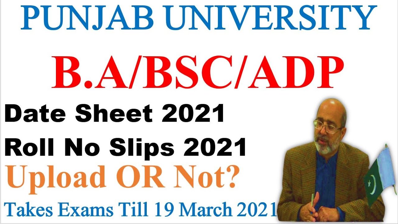 B.A/BSC/ADP Exams 2021 | Date Sheet & Roll No Slips 2021 Upload OR Not? | Tweet | #PU #2021 #exams