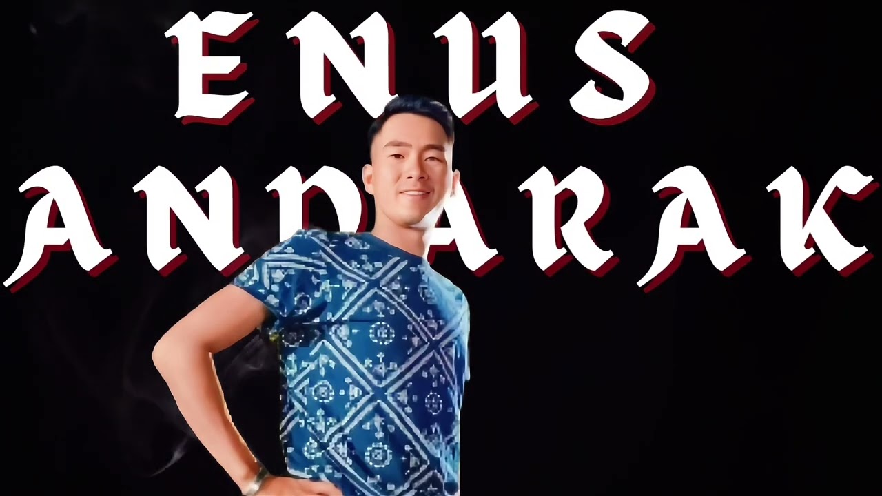 Karaoke Pilat Ra haling - Enus Andarak