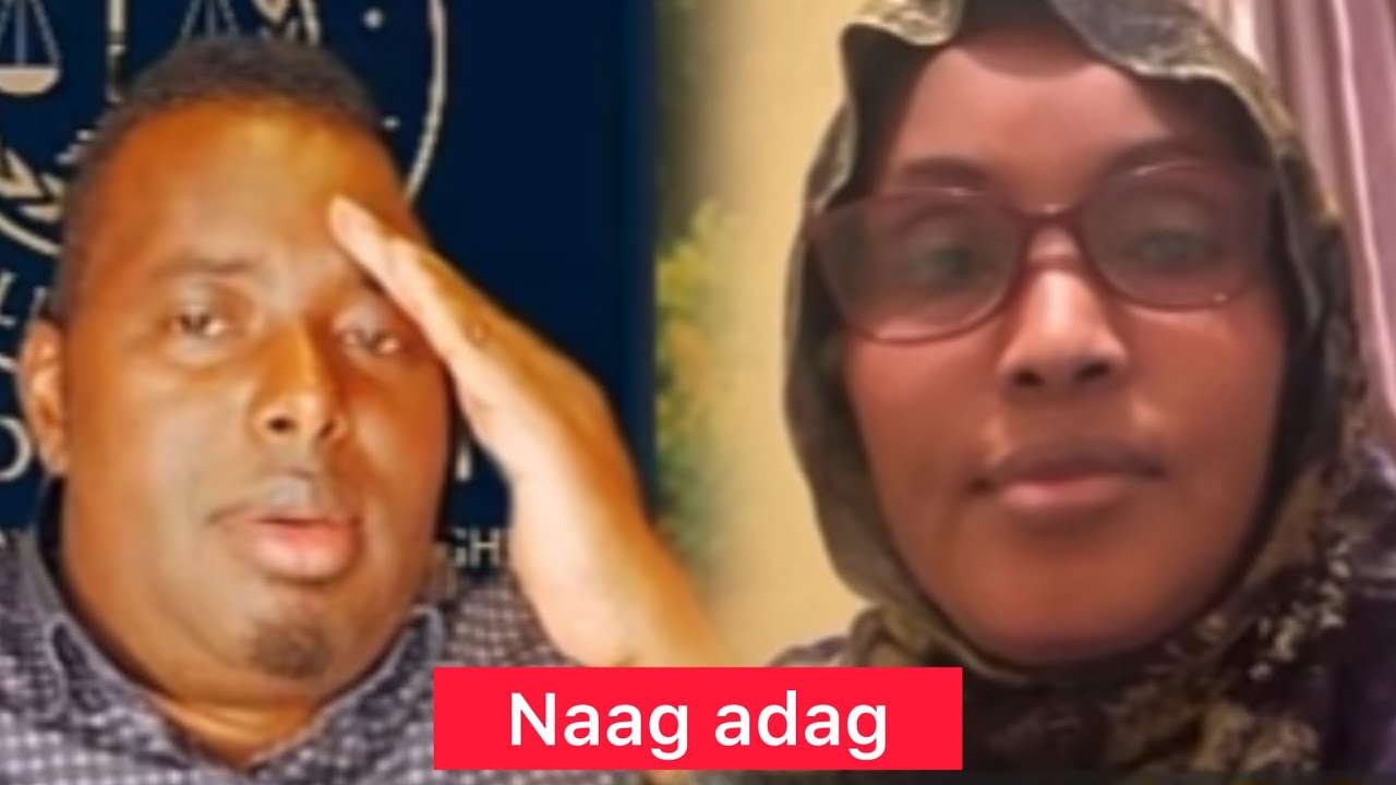 Naag adag maxkamada dahir calasow kiis culus