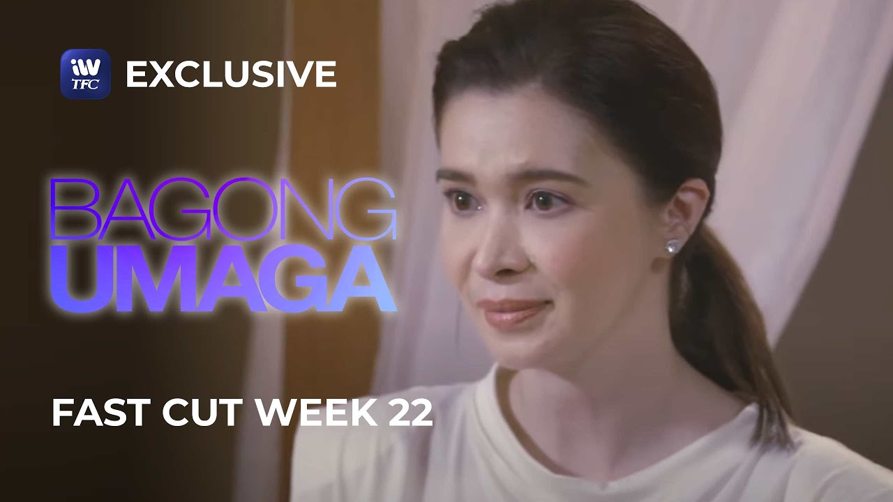 Fast Cut Week 22 | Bagong Umaga