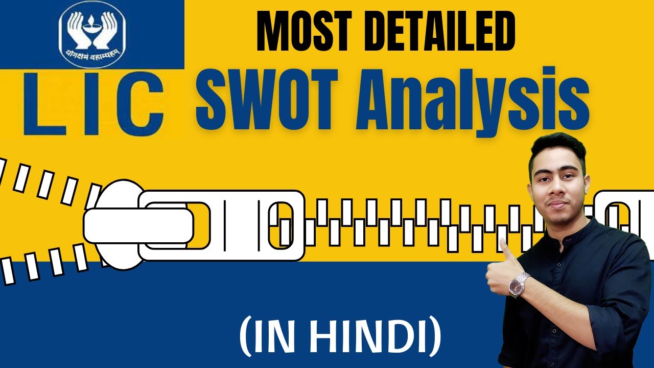 LIC SWOT Analysis | LIC IPO | Most Detailed Analysis