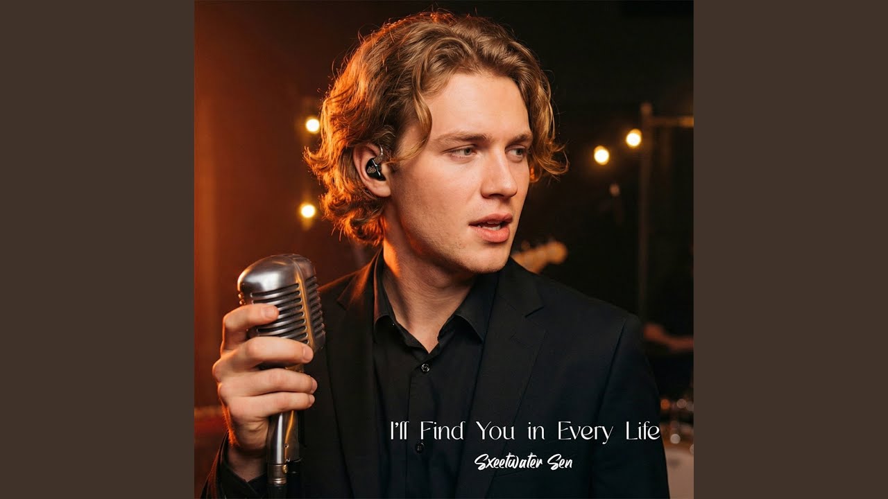 I'll Find You in Every Life