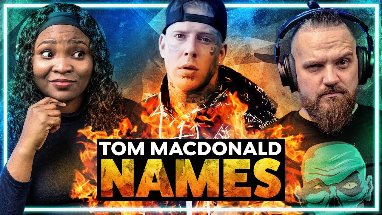 Tom MacDonald | Names | Reaction